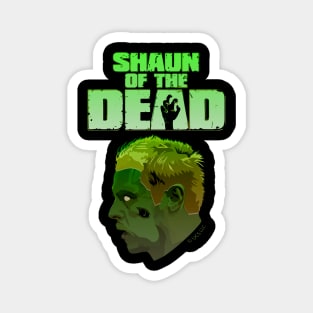 Shaun Of The Dead - Shaun Zombie Magnet