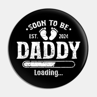 Daddy to be Soon to be Daddy 2024 Pin