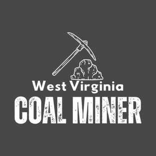 West Virginia Coal Miner T-Shirt