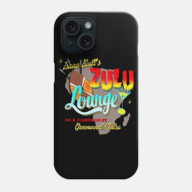 Isaac Evitt's Zulu Lounge - Black Wall Street- Tulsa 1921 Phone Case by MonkeyKing