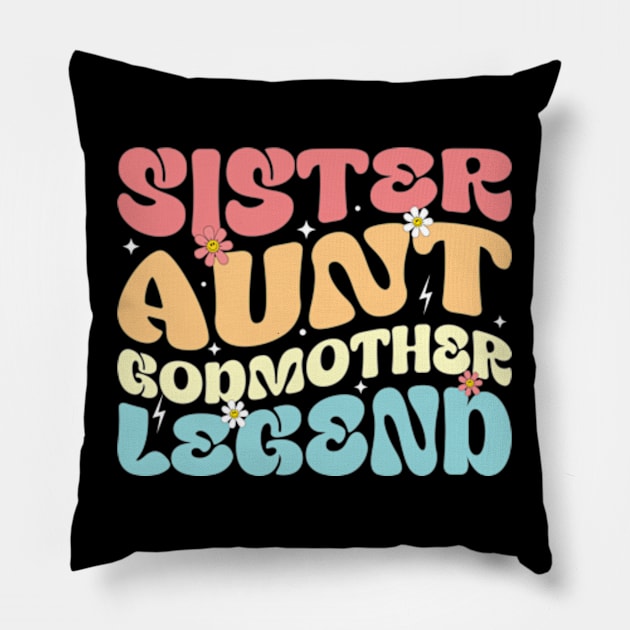 Sister Aunt Godmother Legend New Auntie Vintage Pillow by RiseInspired