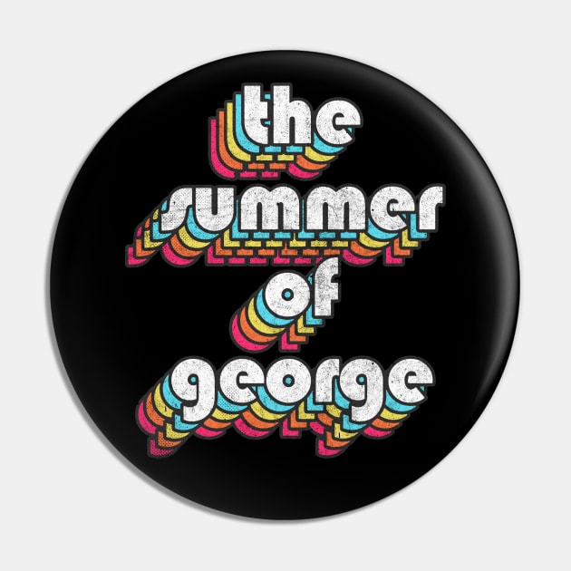 The Summer Of George / 90s Style Costanza Quotes Design Pin by DankFutura
