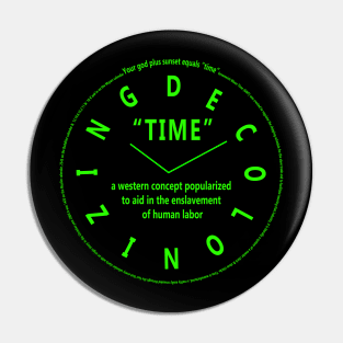 Decolonizing Time Pin