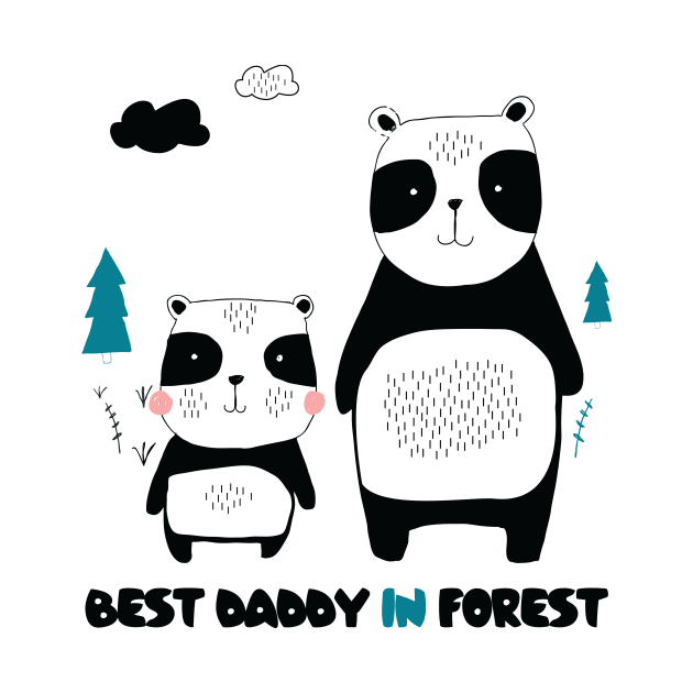 Best Daddy In Forest Panda Edition by estelA_Sunday