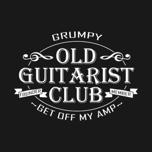 GRUMPY OLD GUITARIST CLUB T-Shirt