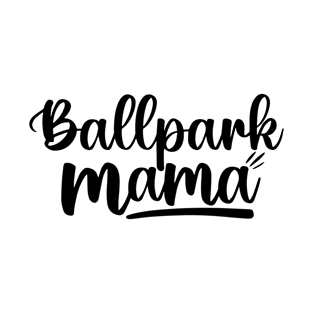 Ballpark Mama, Baseball Mom T-Shirt