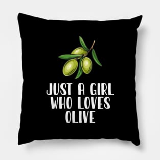 Just A Girl Who Loves Olive Pillow