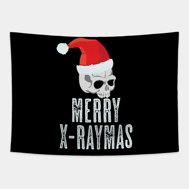 Merry X Ray Christmas Radiologist Xray Radiology Radiologist Tapestry Teepublic