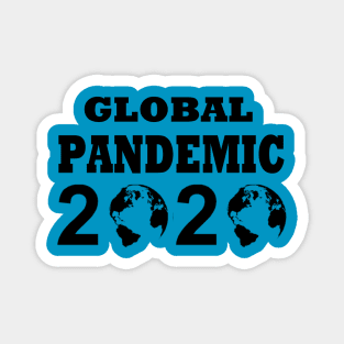 Global Pandemic 2020 Magnet