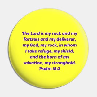 Bible Verse Psalm 18:2 Pin