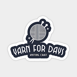 Yarn For Days 1 Magnet