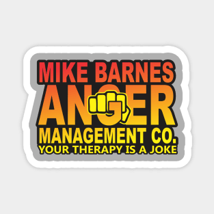 Mike Barnes Anger Management Magnet