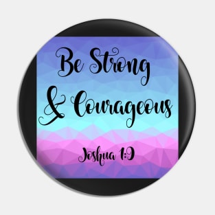 Joshua 1:9 Typography design Pin