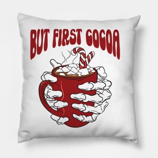 Winter Season Hot Chocolate Lover Gift, But First Hot Cocoa Pillow