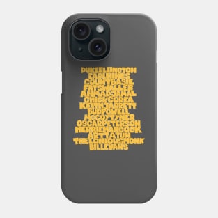 Jazz Legends in Type: The Jazz Pianists Phone Case