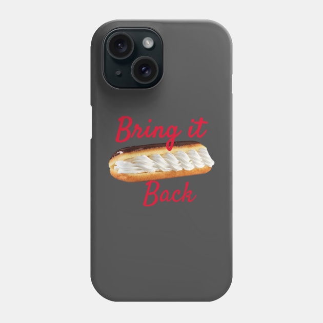 Tim Hortons Eclair Phone Case by Notfit2wear