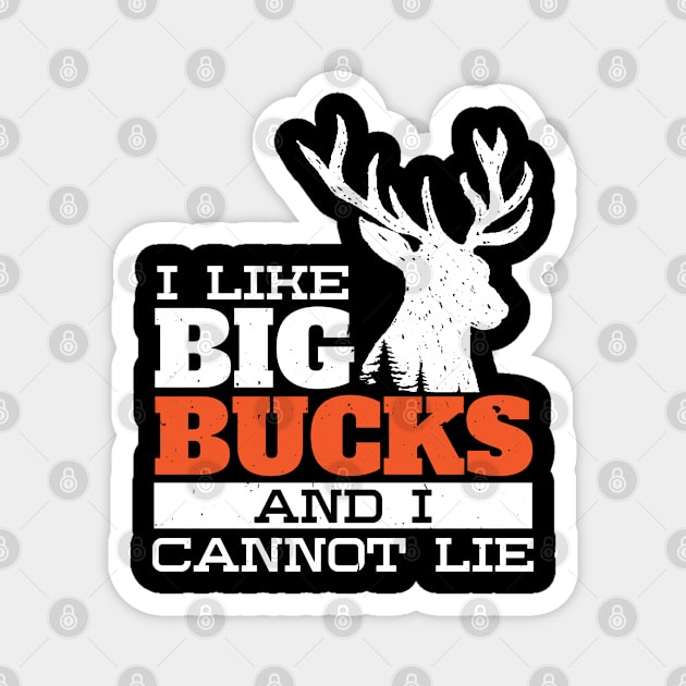 I like big bucks Women Hunter Duck hunt Magnet by Caskara