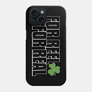 For Reel For Real Phone Case