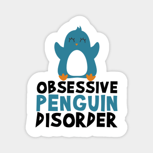 Cute Obsessive Penguin Disorder Magnet