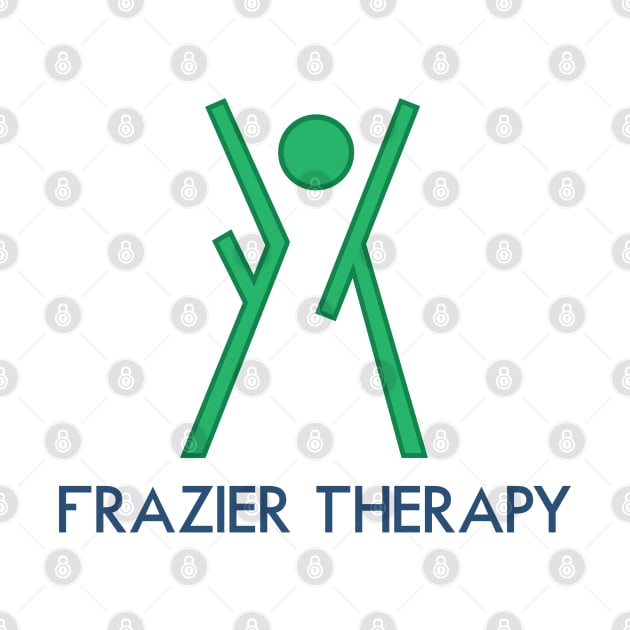 FRAZIER THERAPY by THIRTY16Designs