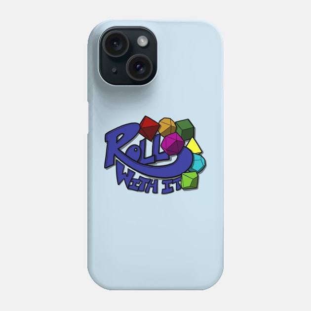 Roll With It Phone Case by Fighter Guy Studios