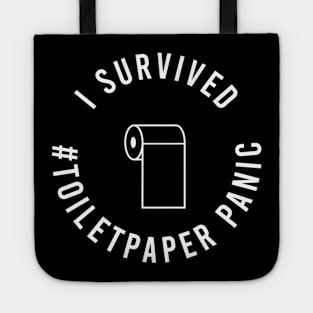 I Survived the Toilet Paper Panic Tote