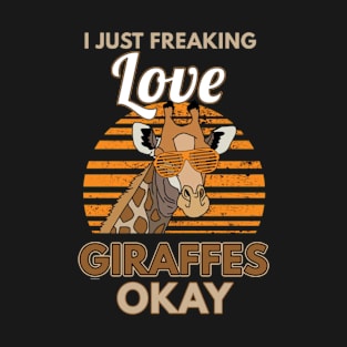 I Love Giraffes Okay Animal Lovers Cute Giraffe Wildlife Safari T-Shirt