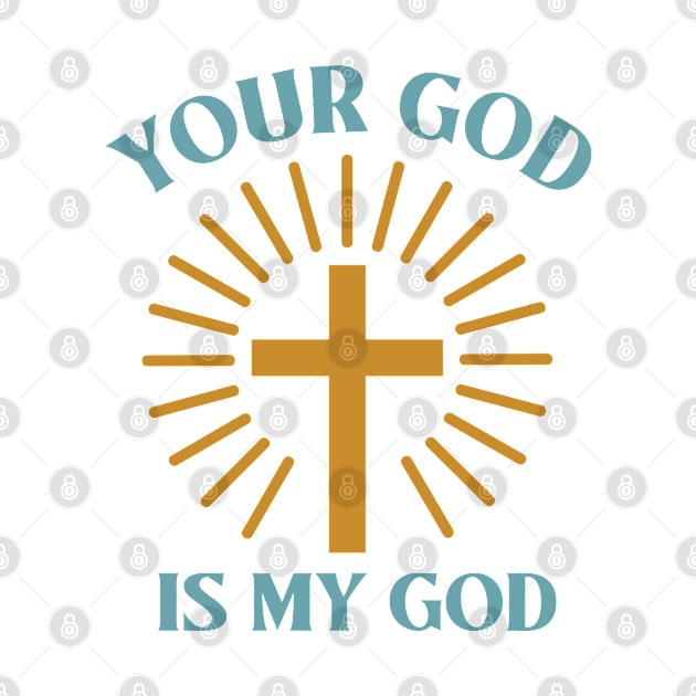 Your God is my God by CBV