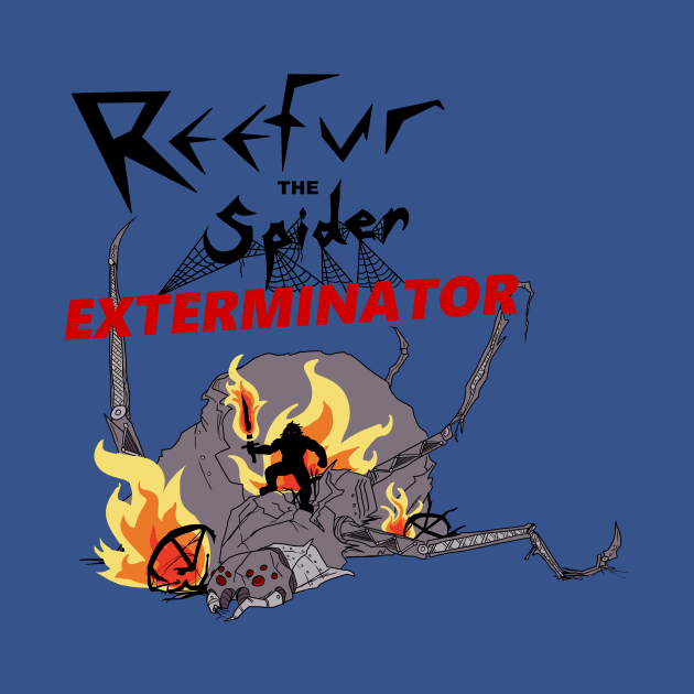 Reefur The Exterminator by DivineandConquer