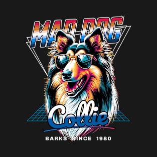 Mad Dog Collie Dog T-Shirt