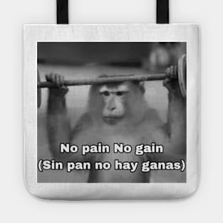 No Pain No Gain Worst Translation Ever b/w Tote