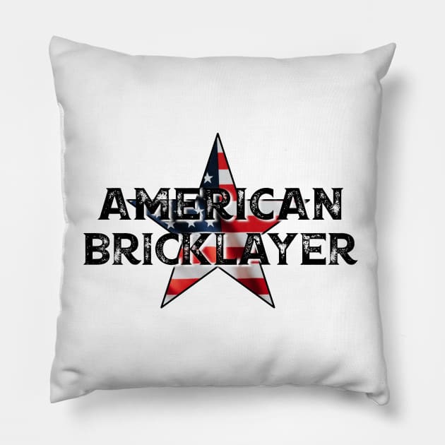 American Bricklayer - Blue Collar Worker Pillow by BlackGrain