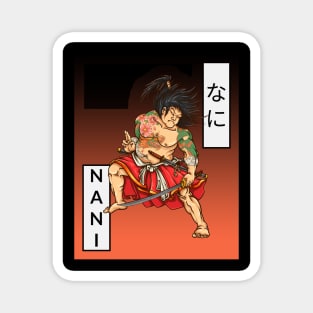 Nani Japanese Samurai Magnet
