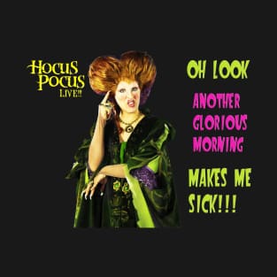 Hocus pocus Glorious Morning T-Shirt