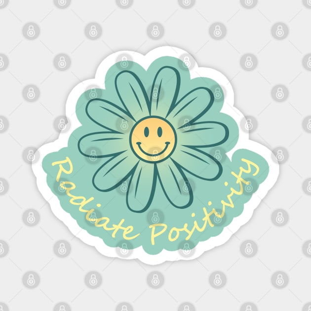 radiate positivity Magnet by Yurko_shop