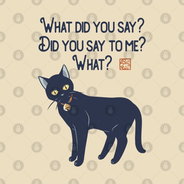 What Did You Say? by BATKEI