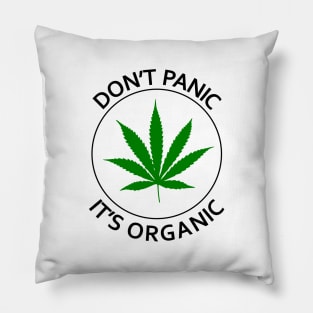 Don't Panic It's Organic Pillow