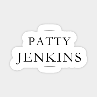 Patty Jenkins Magnet