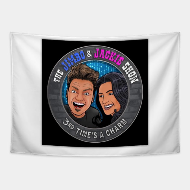 The Jimbo and Jackie Show Tapestry by The Jimbo and Jackie Show