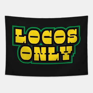 Locos Only Tapestry