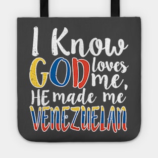 God Loves Me He Made Me Venezuelan Flag Colors T-Shirt T-Shirt Tote