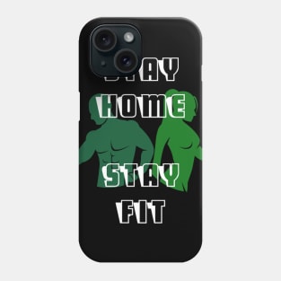 Stay home stay fit 003 Phone Case