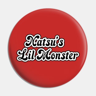 Natsu's little monster Pin