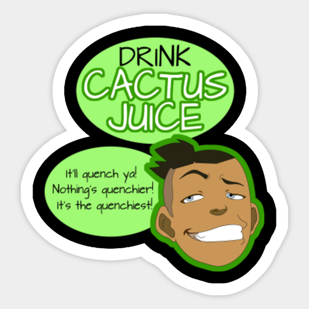 Drink Cactus Juice Gravelparka Sticker Teepublic Drink Cactus Juice Gravelparka Sticker Teepublic