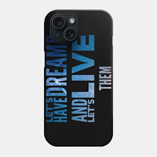 Live your dreams quote stars design Phone Case