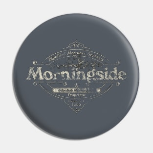 Morningside Mortuary - Vintage Pin