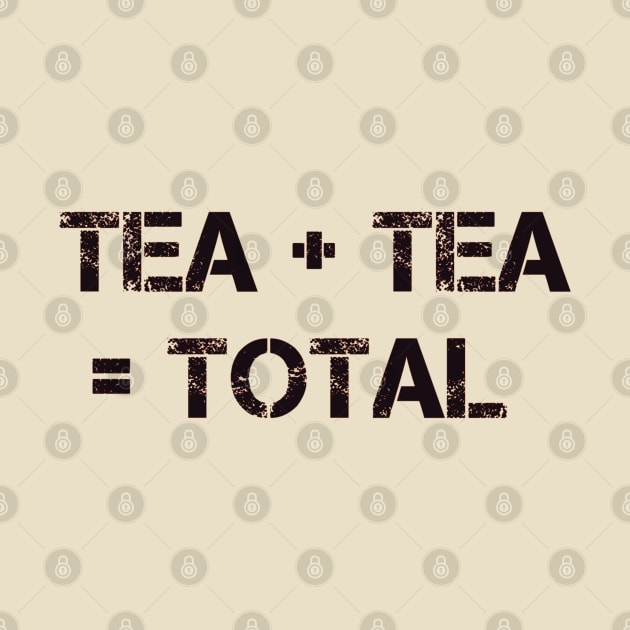 Tea Total -Dark Font by Off the Page