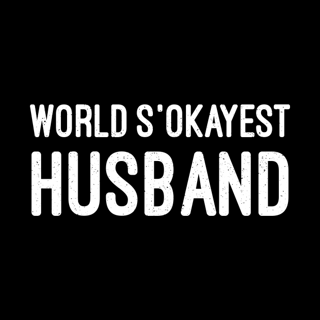 World's Okayest Husband by trendynoize