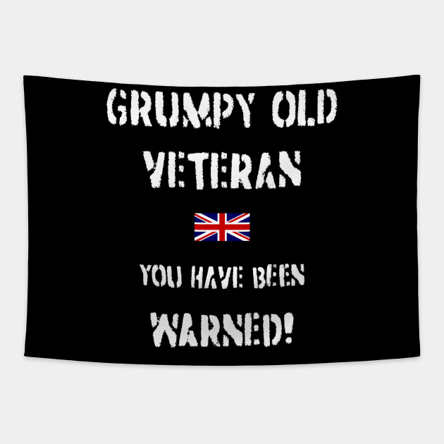 Grumpy Old Veteran (GB) Tapestry by BearCaveDesigns