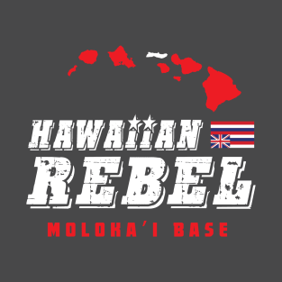 Hawaiian Rebel Molokai Hawaii Base T-Shirt